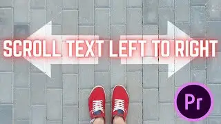 How to Scroll Text Left to Right without Keyframing in Premiere Pro  | Premiere Pro Tutorials