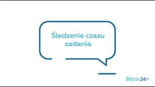 Śledzenie czasu zadania