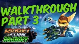 Ratchet & Clank: Full Frontal Assault Part 3 Solo Walkthrough No Commentary