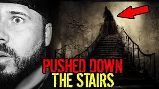 Something Pushed Her Down The Stairs!