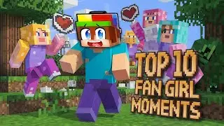 Top 10 Most Annoying Fan Girl Moments in Johnny Minecraft!