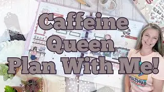 Caffeine Queen || Plan With Me || Rongrong Devoe