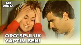 Acı Dünya Türk Filmi | Sabahat, Vesikalı Olduğunu İtiraf Ediyor