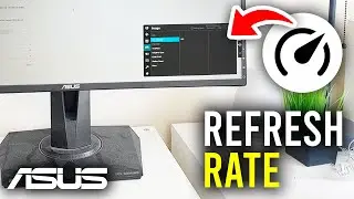 How To Change Refresh Rate On ASUS TUF Gaming Monitor - Full Guide