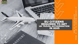 EU Citizens Required to Get UK Travel Authorisation in 2025