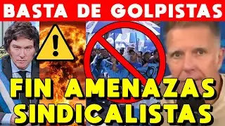 FIN AMENAZAS SINDICALISTAS: BASTA DE GOLPISTAS COMO MOYANO | REACCIÓN FANTINO NEURA