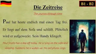 Die Zeitreise | Learn German with stories | B1-B2 #deutschgeschichte