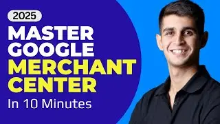 Google Merchant Center for Beginners: Complete Setup Guide (2025)