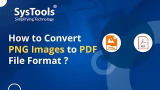 Convert PNG File to PDF on Windows OS 11, 10, 8, 7 - How to