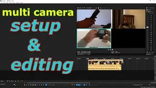 MULTIPLE CAMERA SETUP AND EDITING FOR BEGINNERS