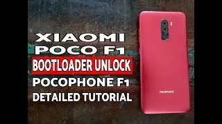 How to Xiaomi Poco F1 Bootloader Unlock; Bootloader Unlock Xiaomi Pocophone F1