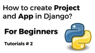 How to create project and application in Django | create project and app