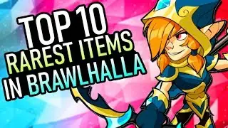 The TOP 10 RAREST Items in Brawlhalla