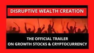 DISRUPTIVE WEALTH CREATION  (TIPS TO WEALTH CREATION) FORMULA FOR WEALTH (MONEY CREATION FORMULA)