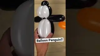 Amazing Balloon Penguin!!