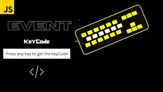 Keyboard Events with JavaScript | JavaScript Event KeyCode Previewer