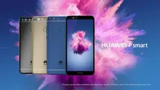 Huawei P Smart Official Trailer