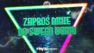 Mega Dance - Zaproś mnie do swego domu (VAYTO REMIX)