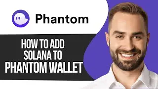 How To Add Solana To Phantom Wallet │Ai Hipe