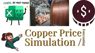 Learn how to predict Copper Price using a simulation