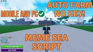 MEME SEA Script Pastebin 2024 | AUTOFARM | NO KEY | BEST SCRIPT