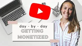 SMALL YOUTUBERS guide to monetization day-by-day // raw process of getting monetized | RB