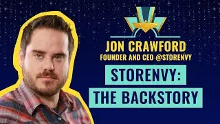 Storenvy: The Backstory - Jon Crawford, founder and CEO @Storenvy