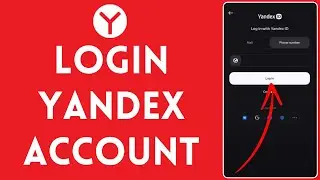 How to Login on Yandex Account 2024? Sign In to Yandex Account