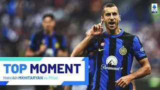 Mkhitaryan shines in the Milan derby | Top Moment | Inter-Milan | Serie A 2023/24