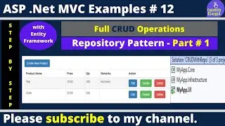 Complete CRUD operations in Asp Net MVC using Entity Framework with Repository Pattern | Part - 1