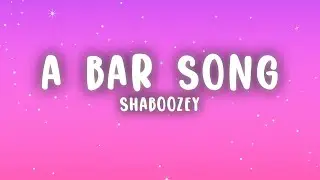 Shaboozey - A Bar Song (Tipsy) (Lyrics)