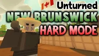 Unturned Gameplay HARD MODE - Ep 6: Military Mess (New Brunswick Map)