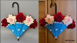 Creative ideas for the house!Decorative umbrella from Eva sheetand arrangement with artificial roses