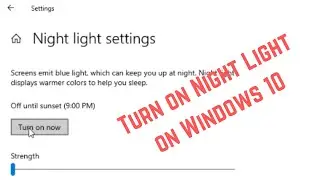 How to Turn on Night Light on Windows 10