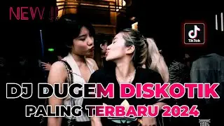 DJ DUGEM DISKOTIK PALING TERBARU 2024 !! DJ FUNKOT TERBARU FULL BASS | REMIX FYP TIKTOK TERBARU