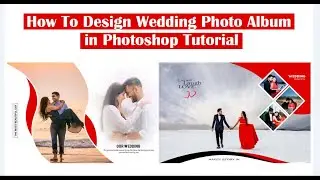 How To Design Wedding Photo Album in Photoshop Tutorial 