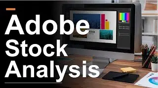 Adobe Stock | An ADBE Stock Analysis