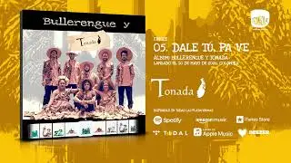 Tonada - Dale Tu Pa' Ve