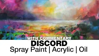 Discord: Spray paint, Acrylic and Oil painting demo