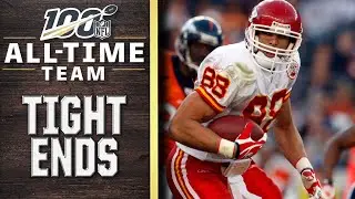 100 All-Time Team: Tight Ends | NFL 100