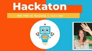 Win $20K by building a voice bot