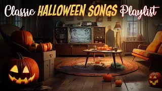 Classic Halloween Songs Playlist 🦇 Vintage Halloween Music Mix