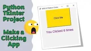 Python Tkinter Project Make a Clicking App