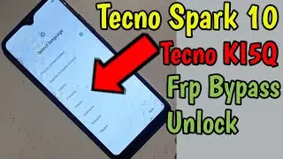 Tecno Spark 10 FRP Bypass Tecno KI5Q FRP Unlock Google Account Lock Android 13 Bypass Without PC