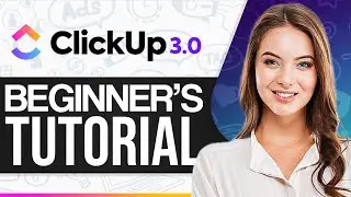 ClickUp 3.0 Ai: How To Use ClickUp 3.0 Ai For Beginners (Step-By-Step)