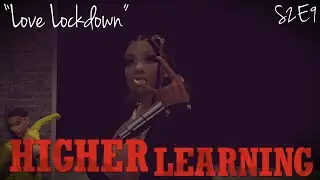 HIGHER LEARNING S2E9 LOVE LOCKDOWN (Sims 4 Series)