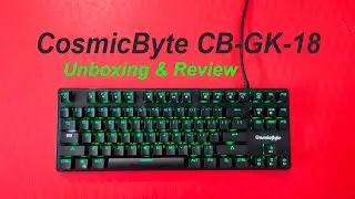 CosmicByte CB-GK-18 | Unboxing & Review | Full Detail