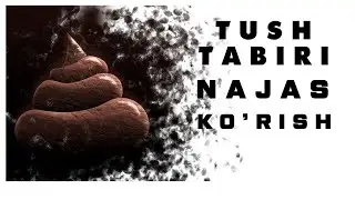 Tushda Najas Korish Tabiri