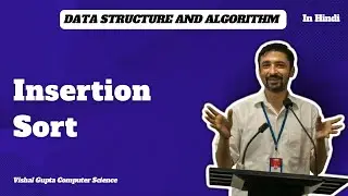 Insertion Sort | DSA | Vishal Gupta