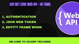 ASP.NET Core Authentication with JWT (JSON Web Token) + Entity Framework Core in Tamil || NT